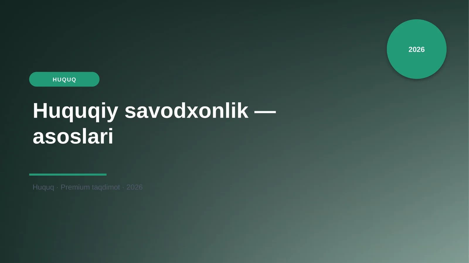 Huquqiy savodxonlik — asoslari