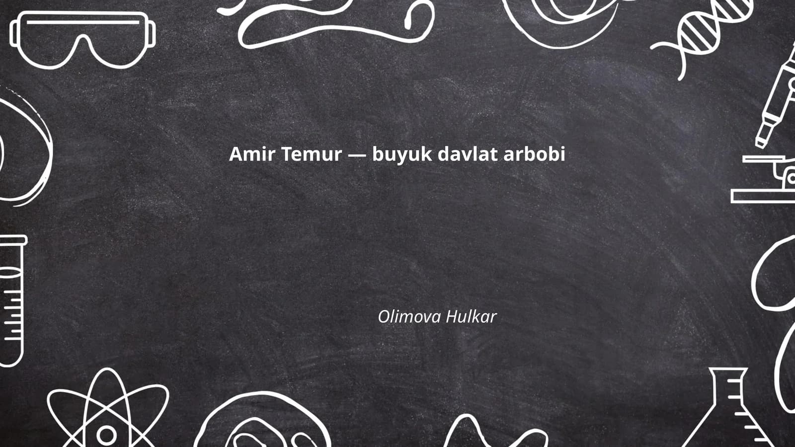 Amir Temur — buyuk davlat arbobi