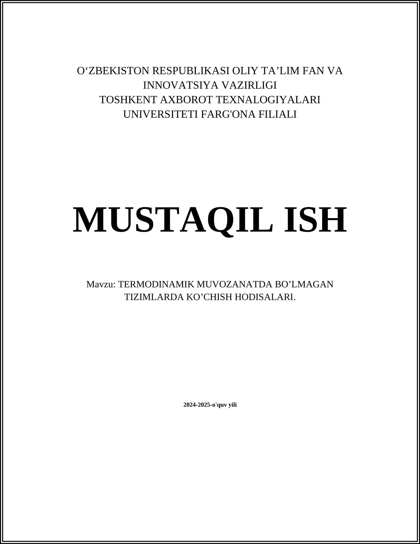 TERMODINAMIK MUVOZANATDA BO’LMAGAN TIZIMLARDA KO’CHISH HODISALARI