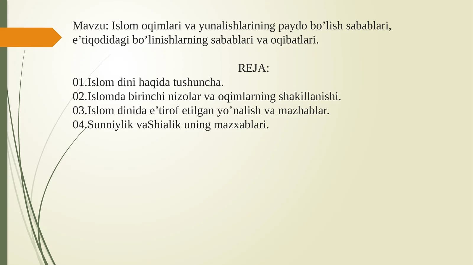Islom oqimlari va yunalishlarining paydo bo’lish sabablari, e’tiqodidagi bo’linishlarning sabablari va oqibatlari