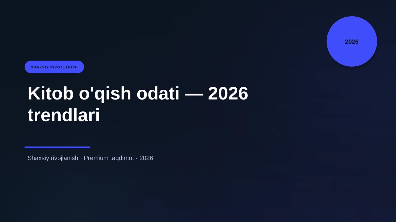 Kitob o'qish odati — 2026 trendlari