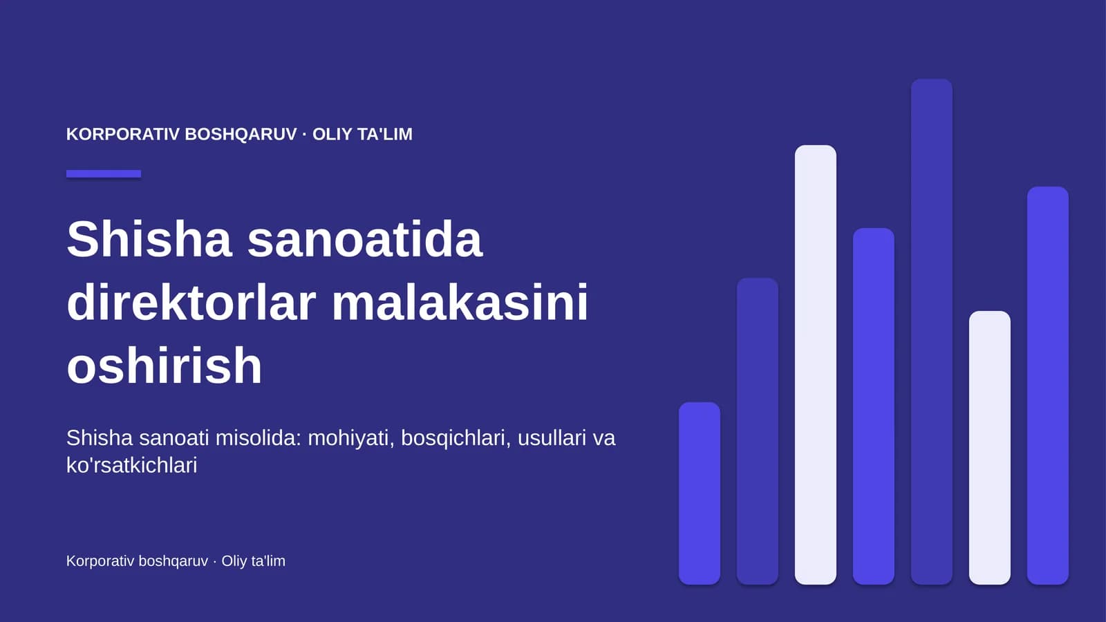 Shisha sanoatida direktorlar malakasini oshirish