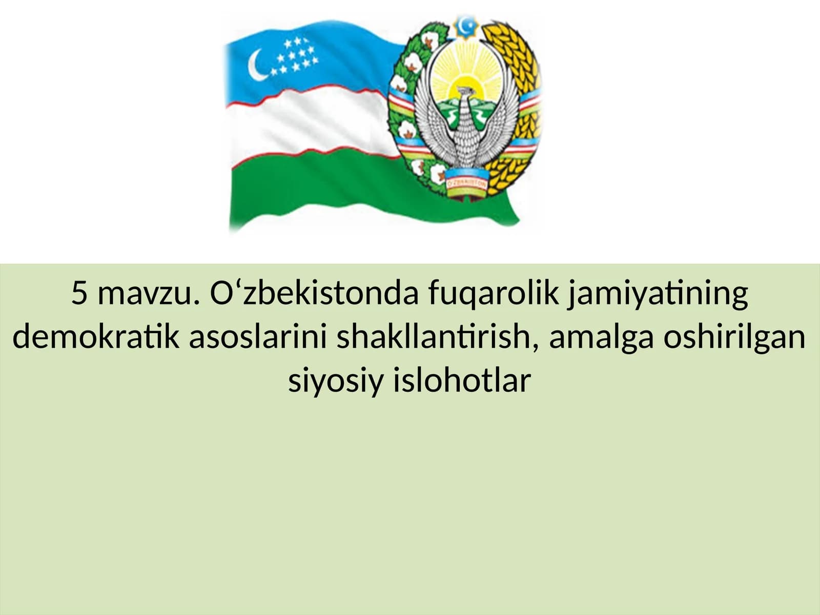 O‘zbekistonda fuqarolik jamiyatining demokratik asoslarini shakllantirish, amalga oshirilgan siyosiy islohotlar