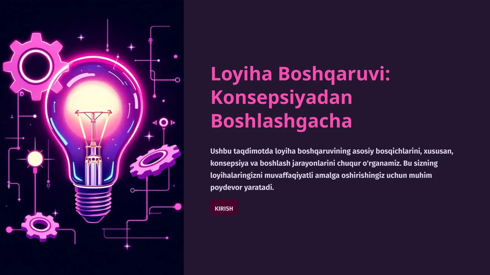 Loyiha Boshqaruvi: Konsepsiyadan Boshlashgacha