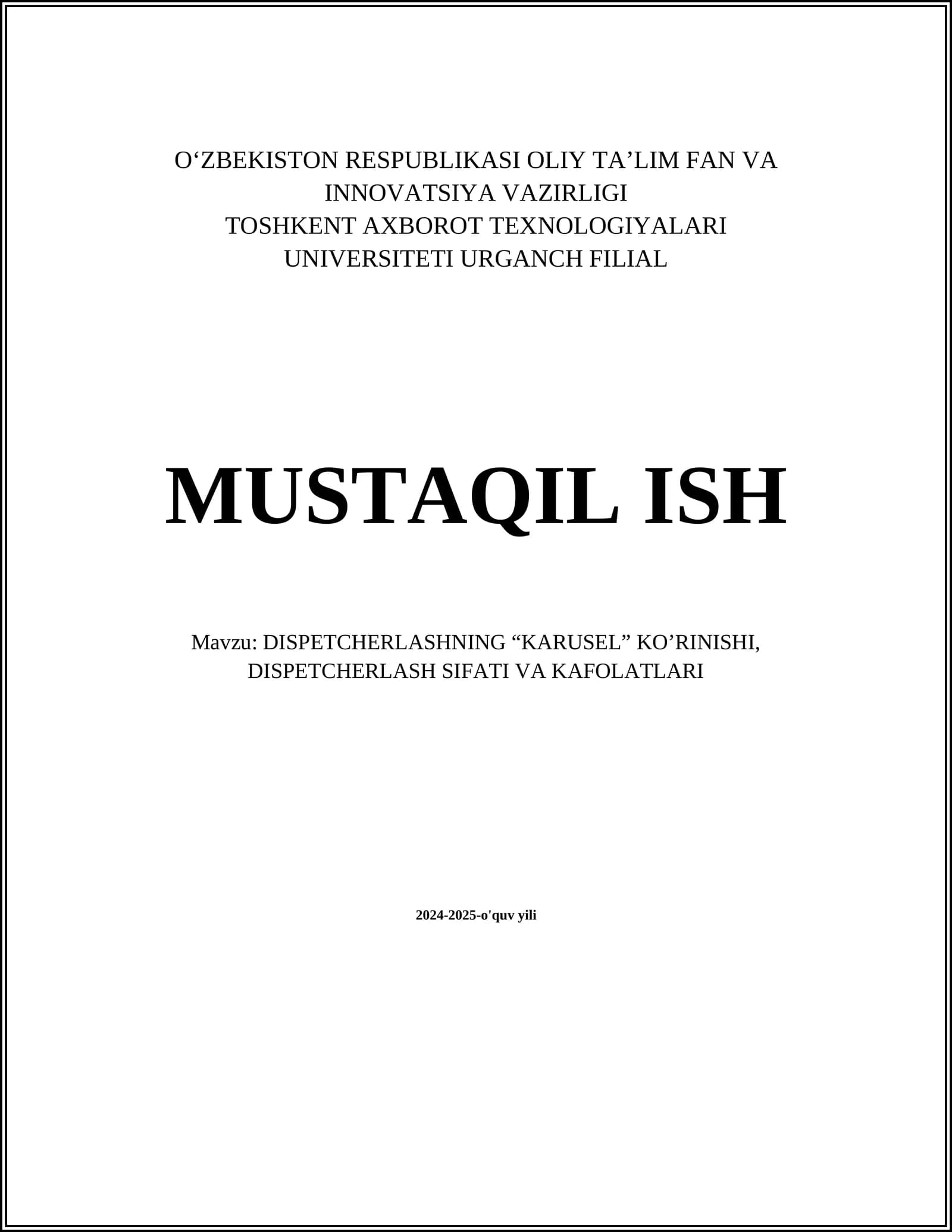 DISPETCHERLASHNING “KARUSEL” KO’RINISHI, DISPETCHERLASH SIFATI VA KAFOLATLARI
