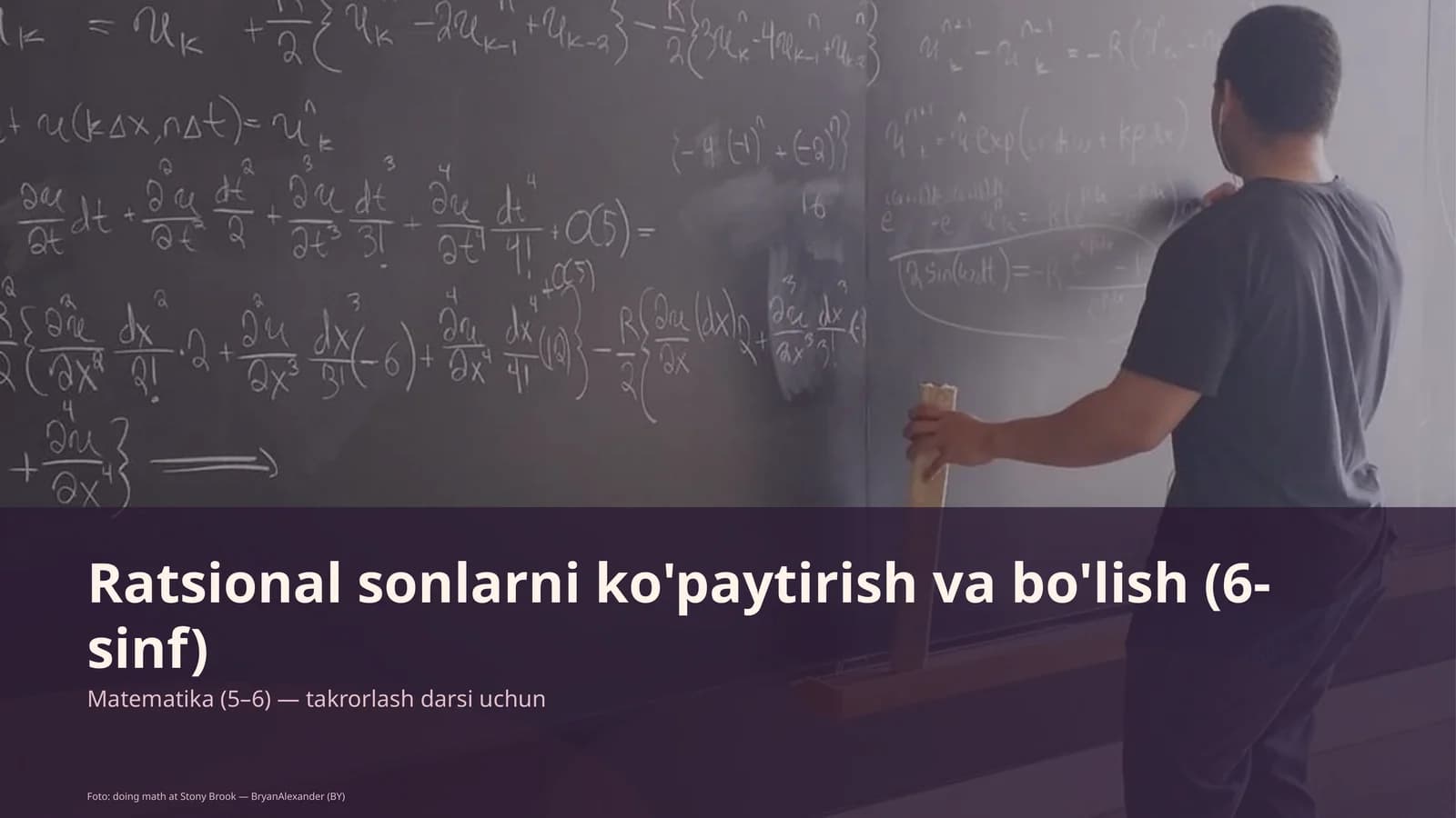 Ratsional sonlarni ko'paytirish va bo'lish (6-sinf)