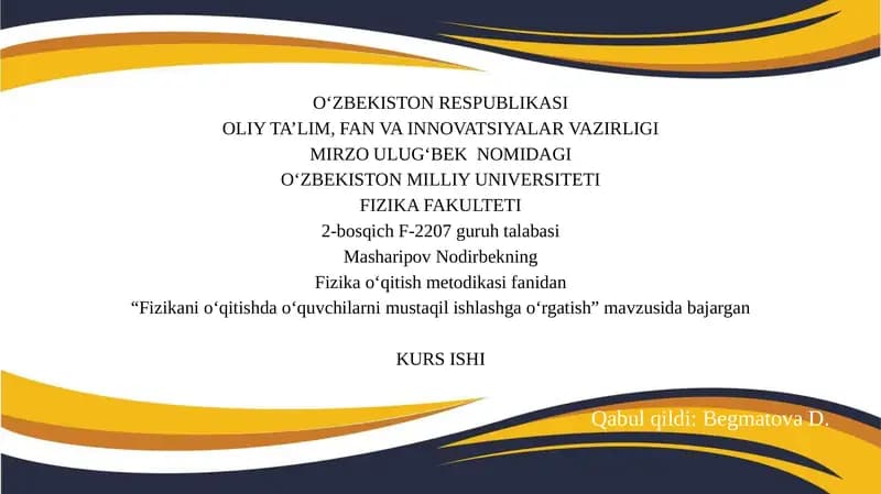 "Fizikani o‘qitishda o‘quvchilarni mustaqil ishlashga o‘rgatish"