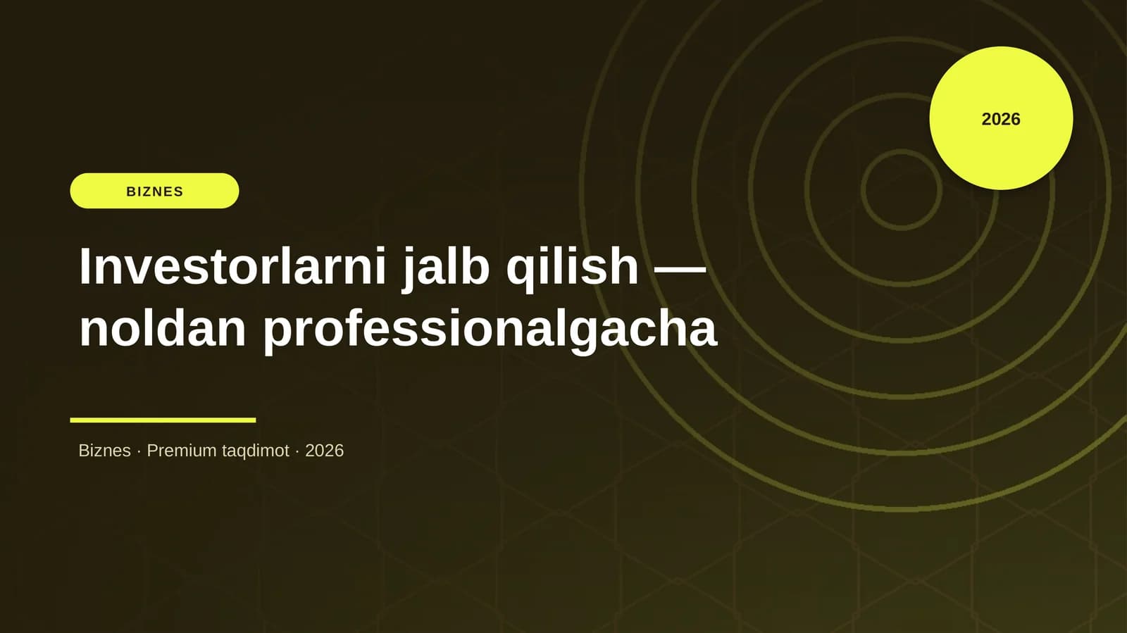 Investorlarni jalb qilish — noldan professionalgacha