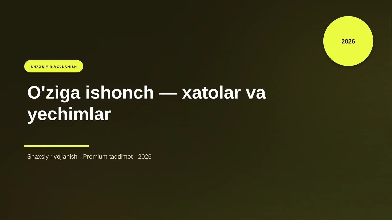 O'ziga ishonch — xatolar va yechimlar