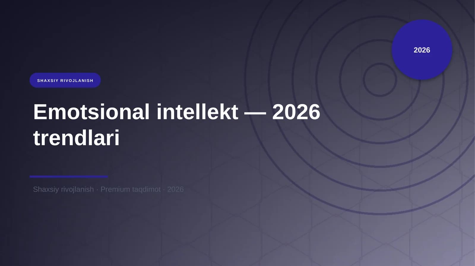 Emotsional intellekt — 2026 trendlari