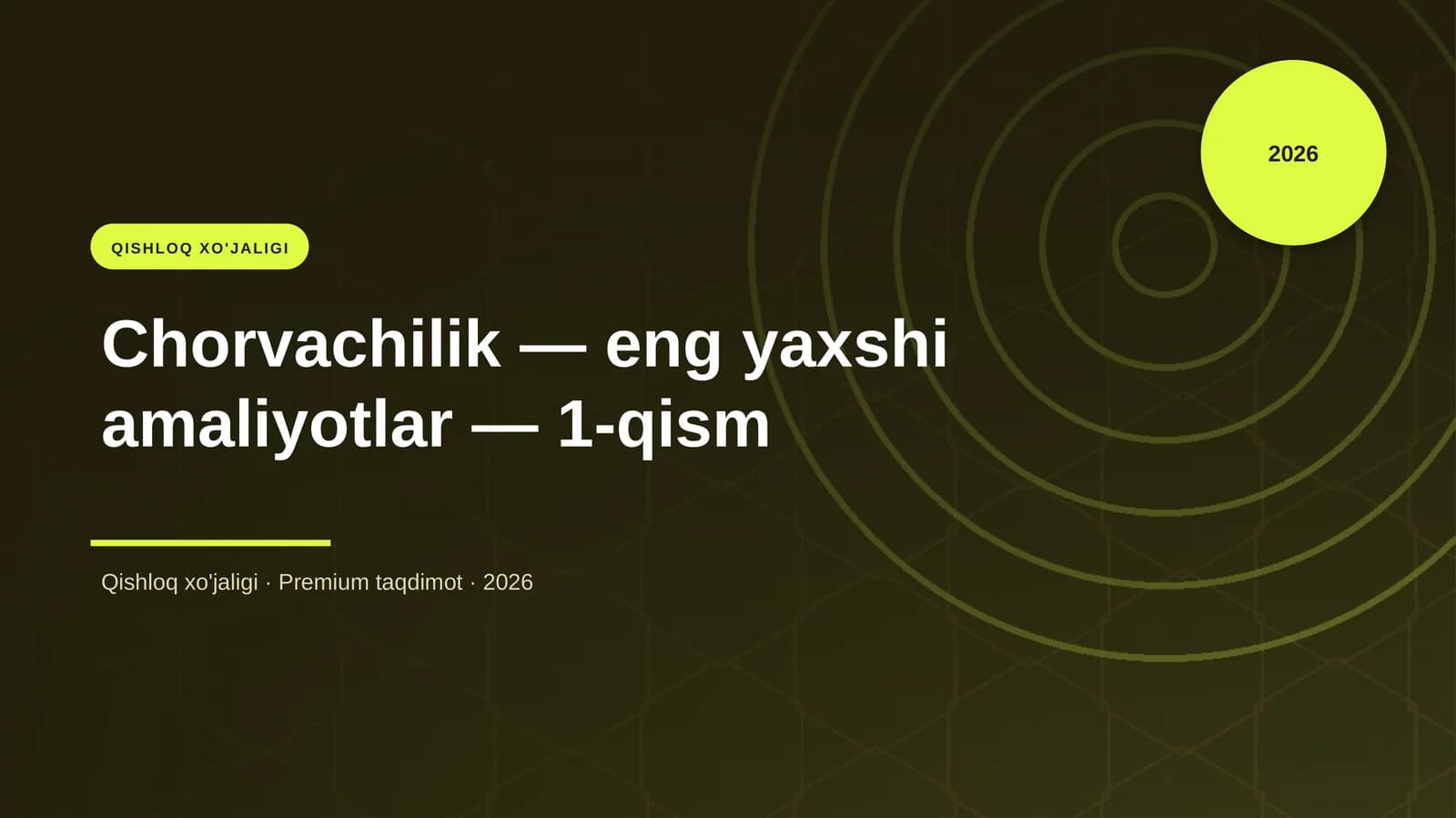 Chorvachilik - eng yaxshi amaliyotlar - 1-qism