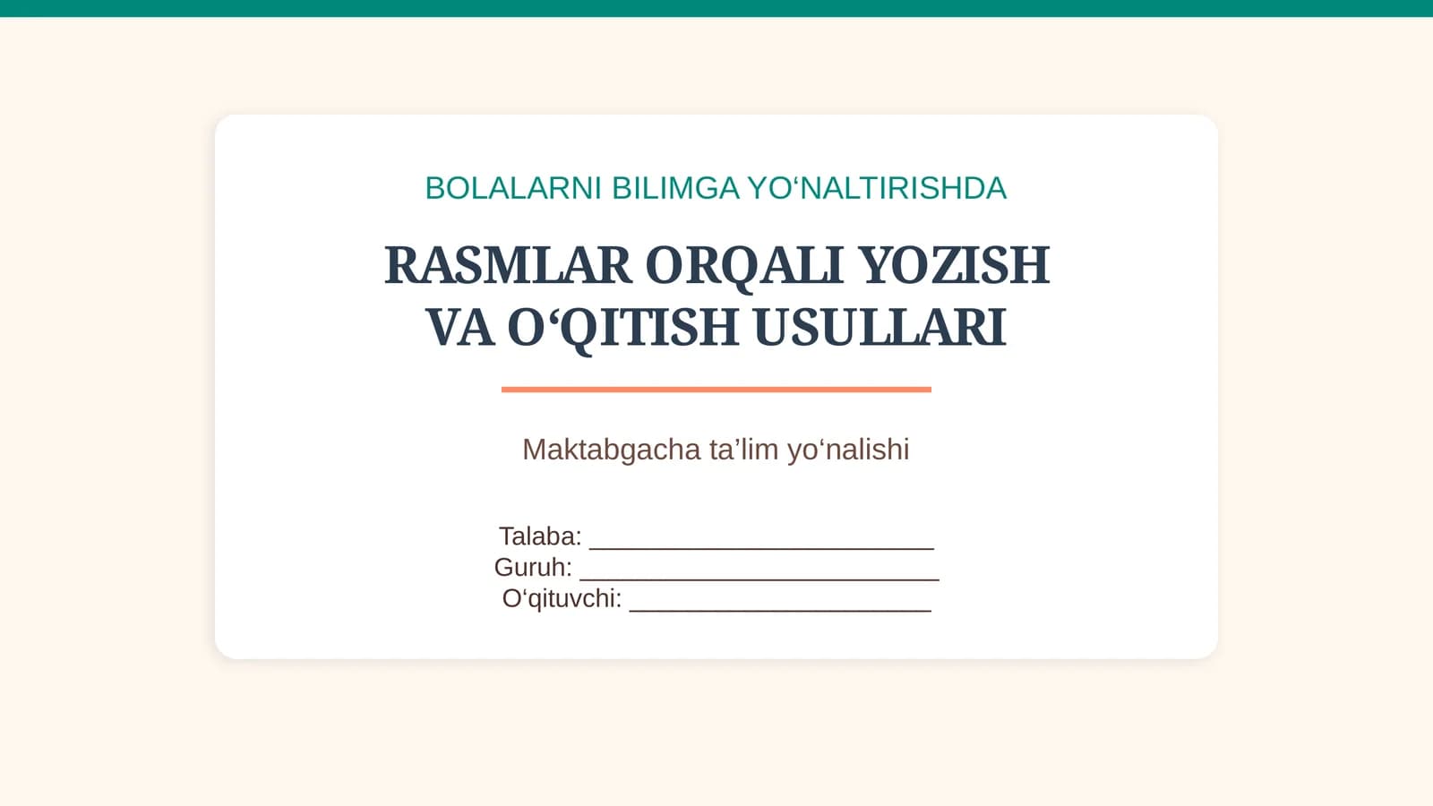 Bolalarni Rasmlar ORQALI YOZISH VA O‘QITISH USULLARI