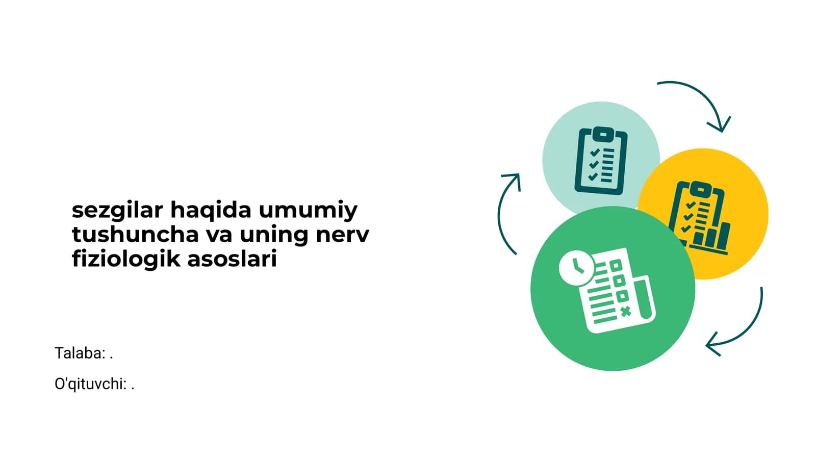 Sezgilar haqida umumiy tushuncha va uning nerv fiziologik asoslari