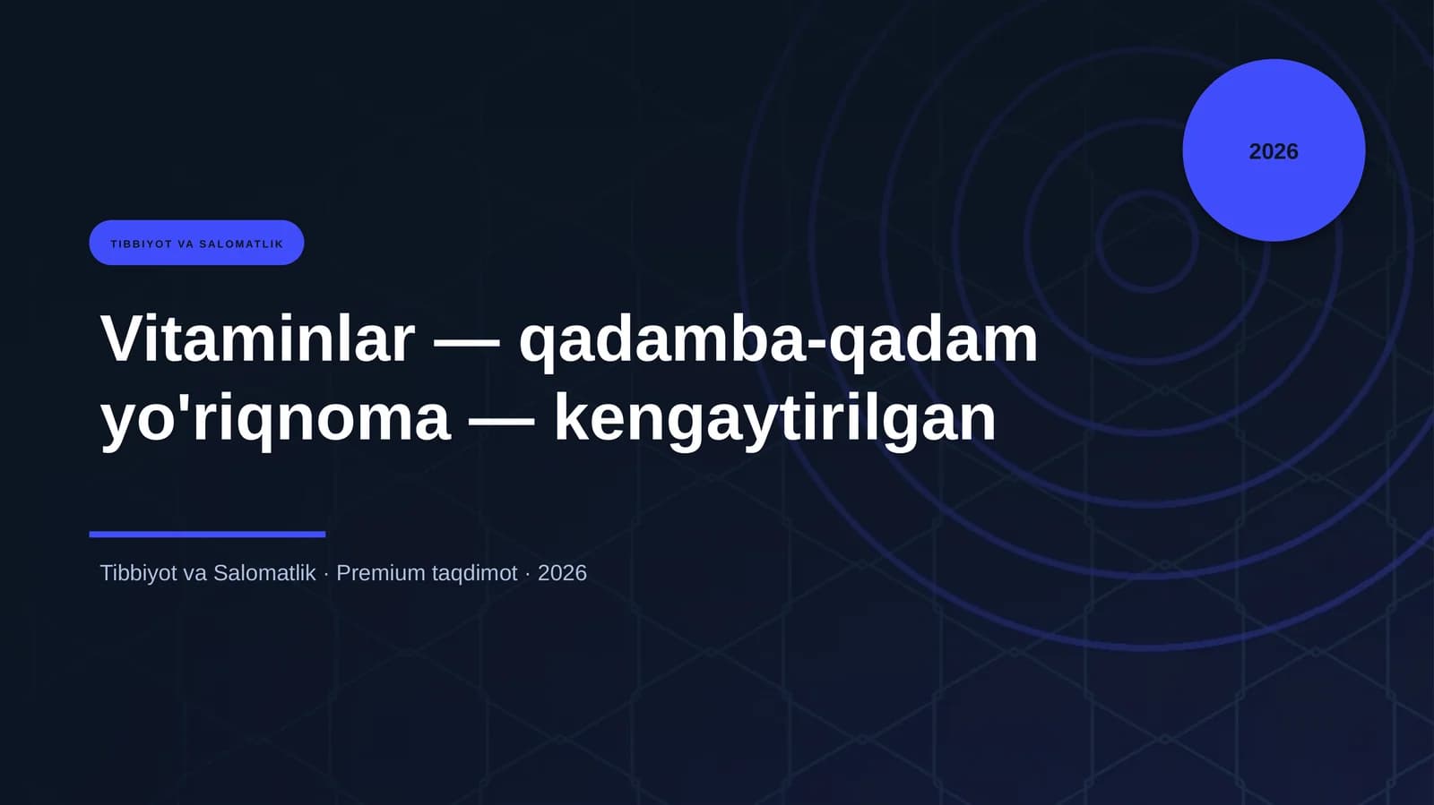 Vitaminlar — qadamba-qadam yo'riqnoma — kengaytirilgan