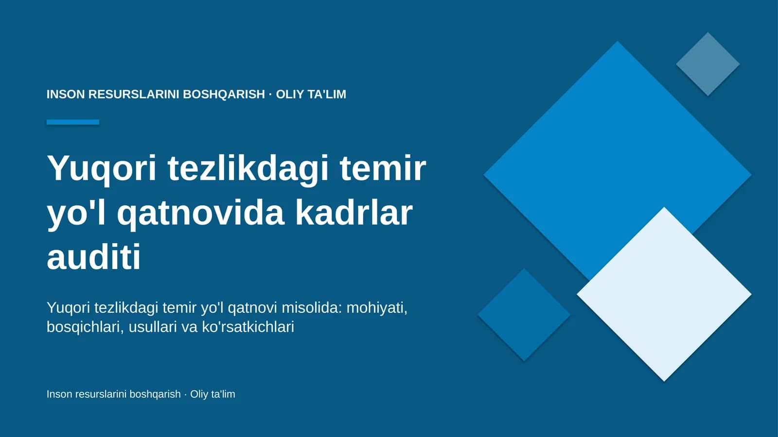 Yuqori tezlikdagi temir yo'l qatnovida kadrlar auditi