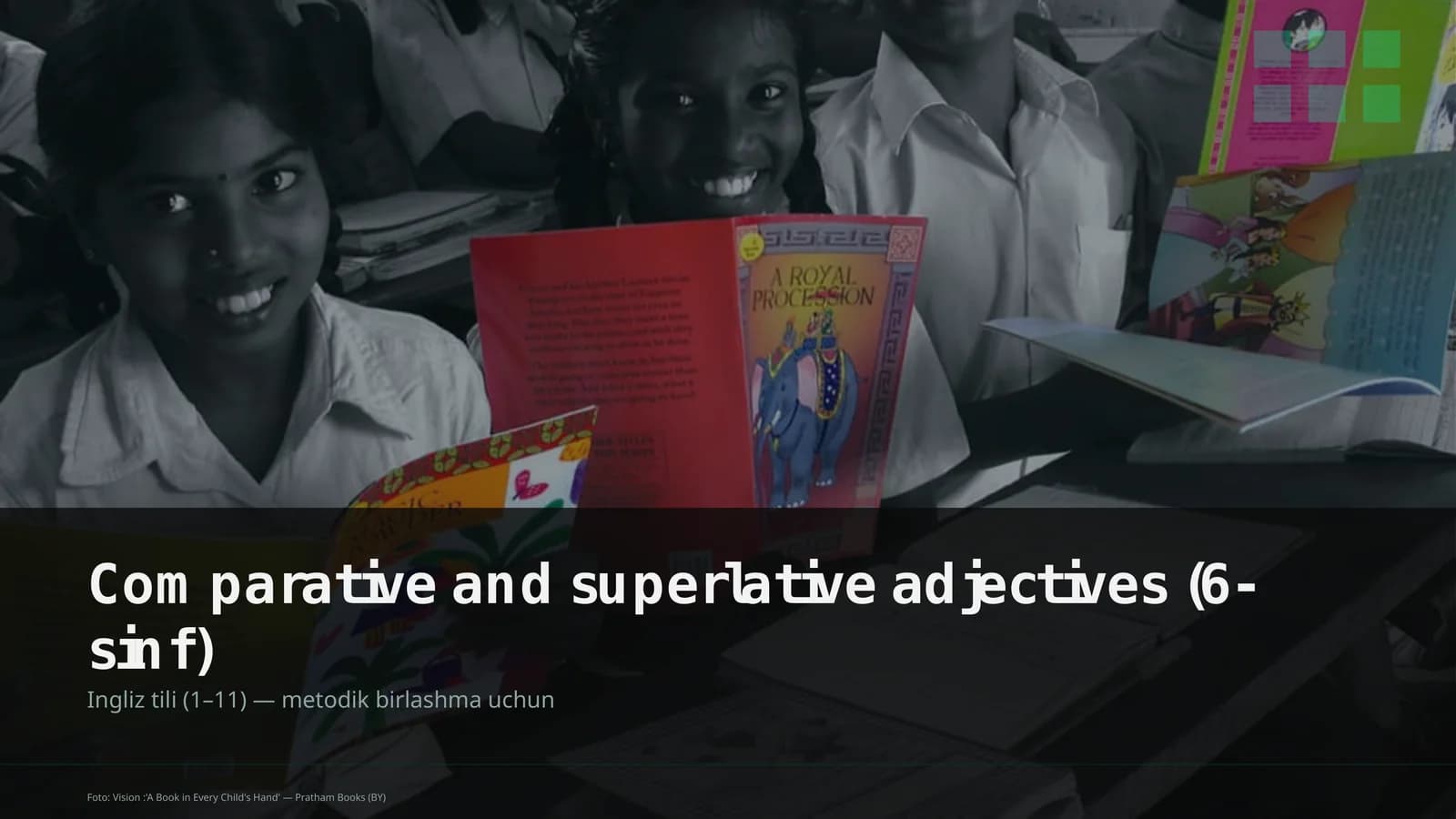 Comparative and superlative adjectives (6-sinf)