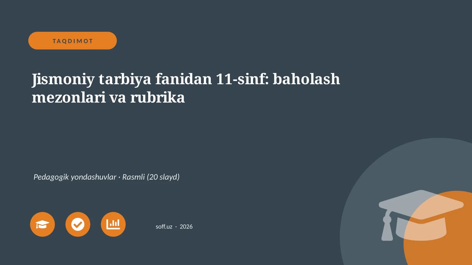 11-sinf: baholash mezonlari va rubrika