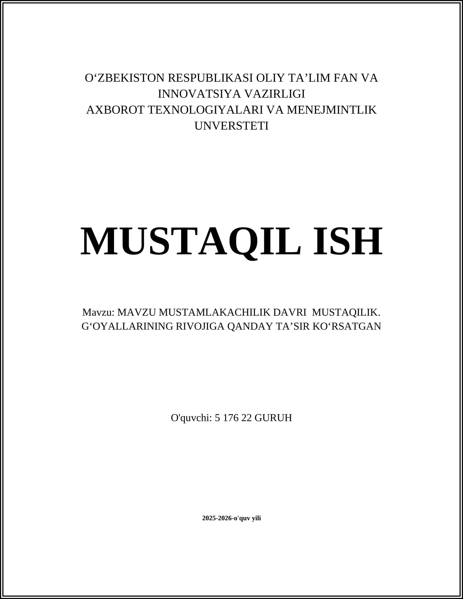 MAVZU MUSTAMLAKACHILIK DAVRI MUSTAQILIK