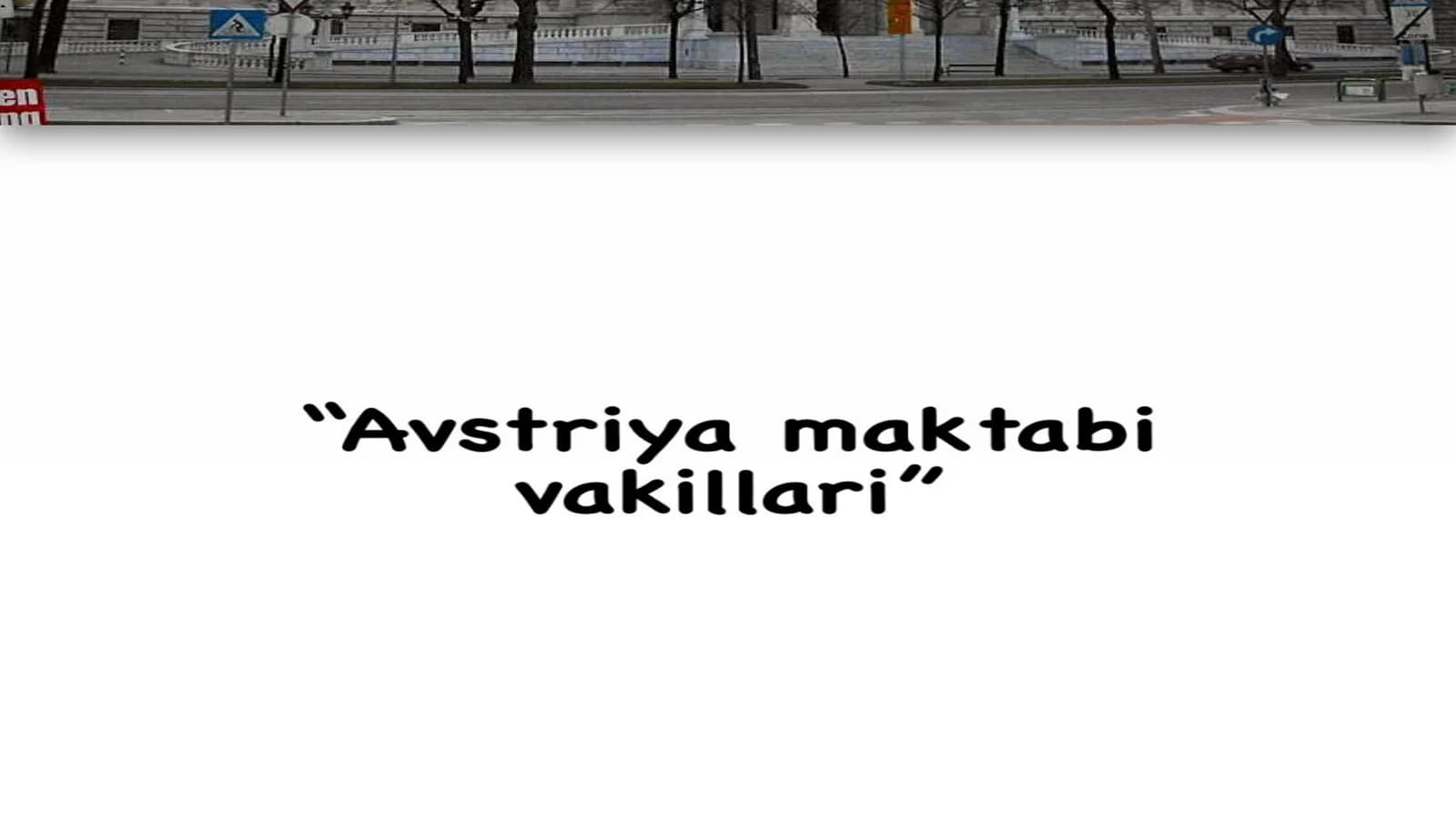 Avstriya maktabi - iqtisodiy nazariyada 19-asrning 80-yillarida Avstriyada vujudga kelgan yoʻnalish