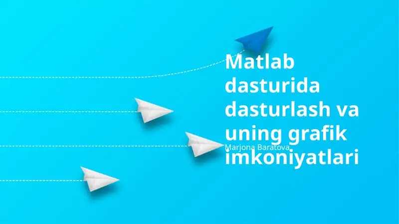 MATLABning Grafik Imkoniyatlari