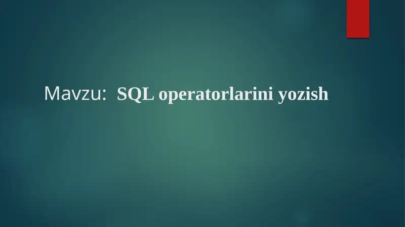 SQL operatorlarini yozish