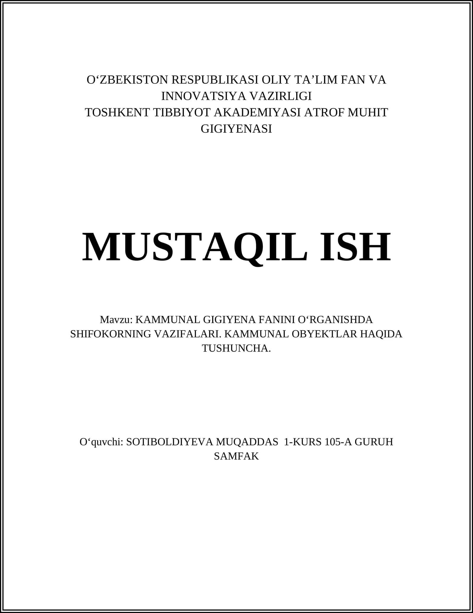 TOSHKENT TIBBIYOT AKADEMIYASI MUSTAQIL ISH