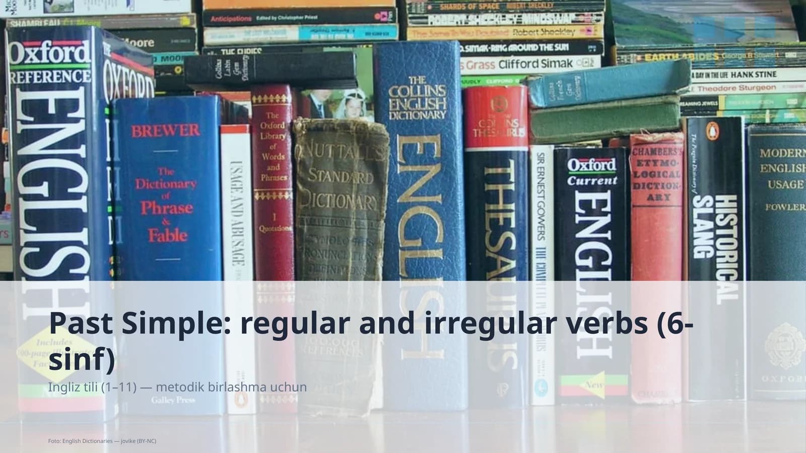 Past Simple: regular and irregular verbs (6-sinf)