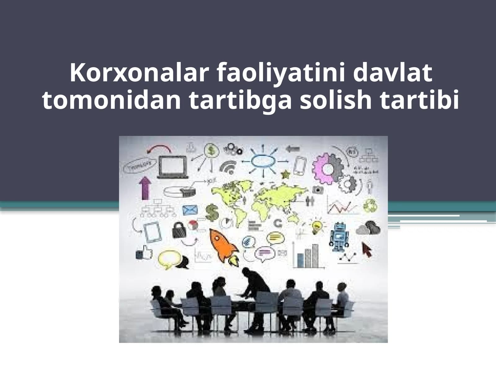 Korxonalar faoliyati n davlat tomonidan tartibga solish tartibi