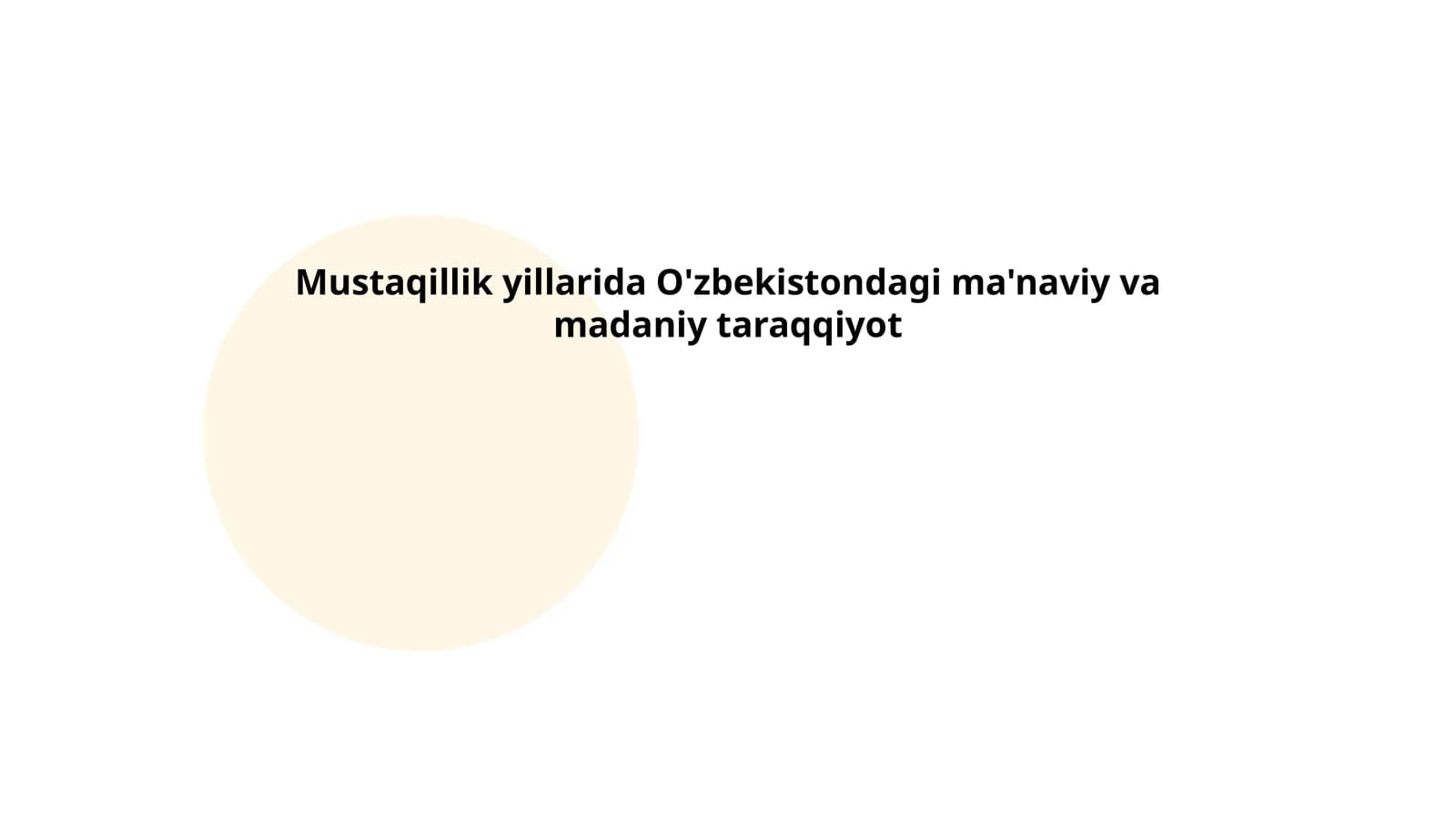 O'zbekistonda Mustaqillikning dastlabki yillaridagi madaniy rivojlanish