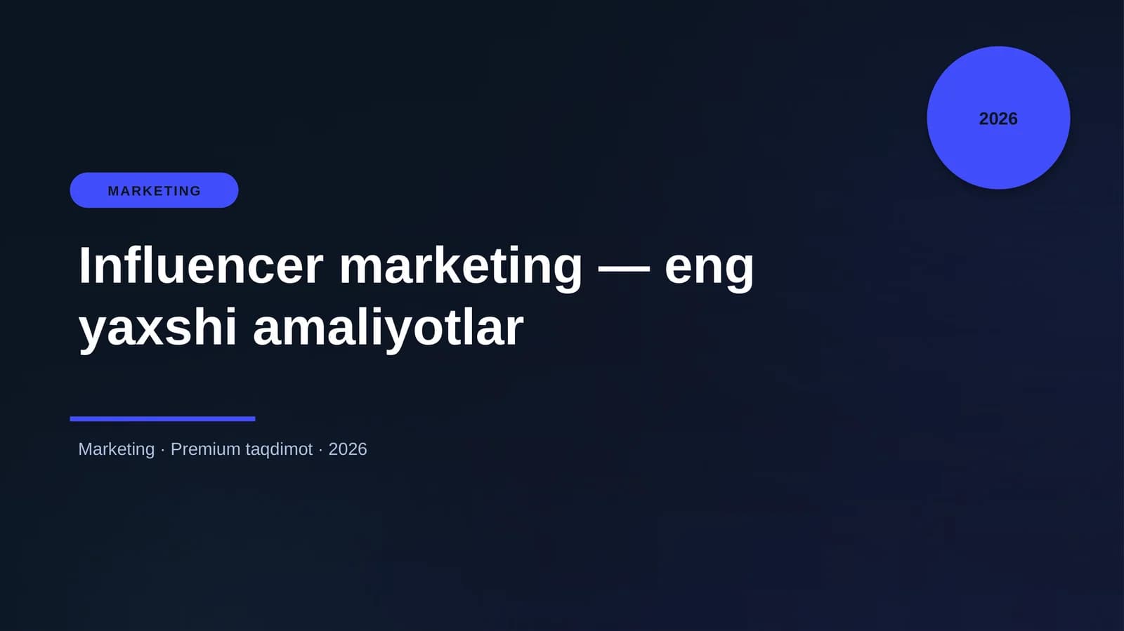 Influencer marketing — eng yaxshi amaliyotlar