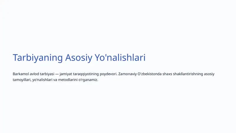 Barkamol avlod tarbiyasi