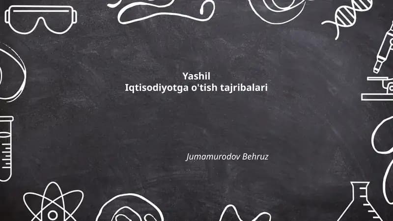 Yashil Iqtisodiyotga O'tish Tajribalari