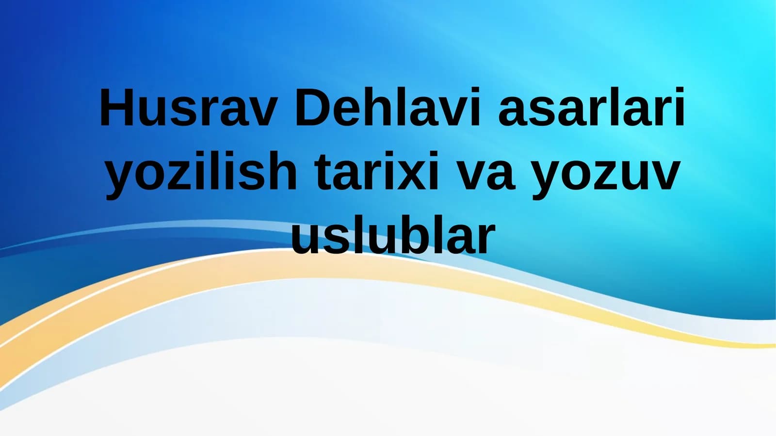 Husrov Dehlaviy asarlarining yozilish tarixi va yozuv uslublar