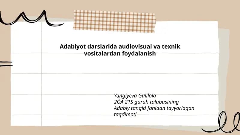 Adabiyot darslarida audiovisual va texnik vositalardan foydalanish