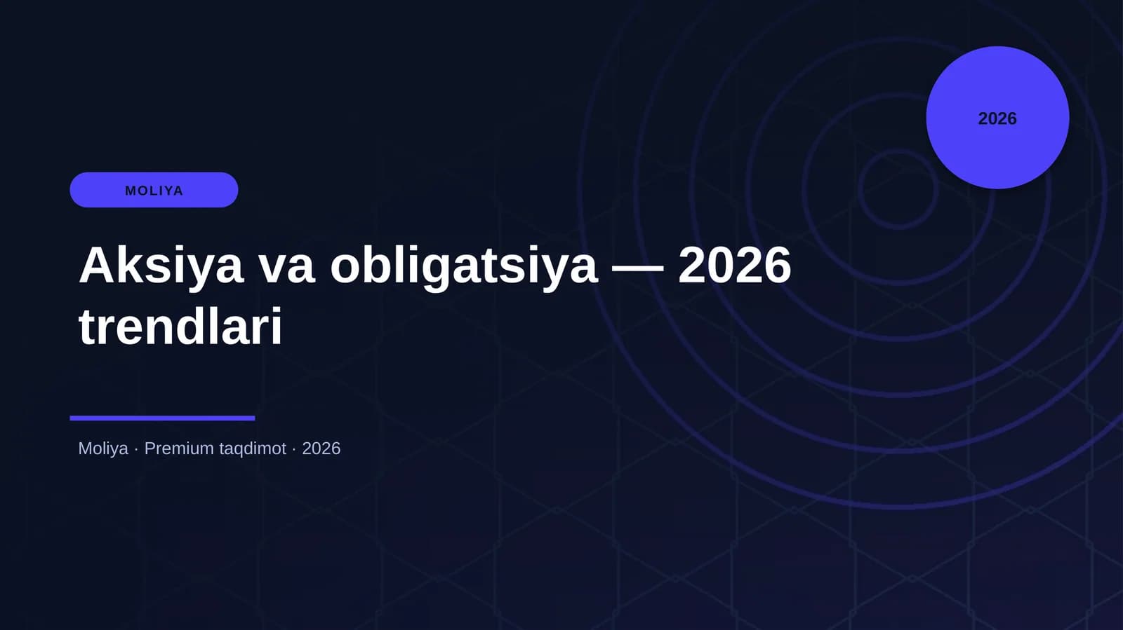 Aksiya va obligatsiya — 2026 trendlari