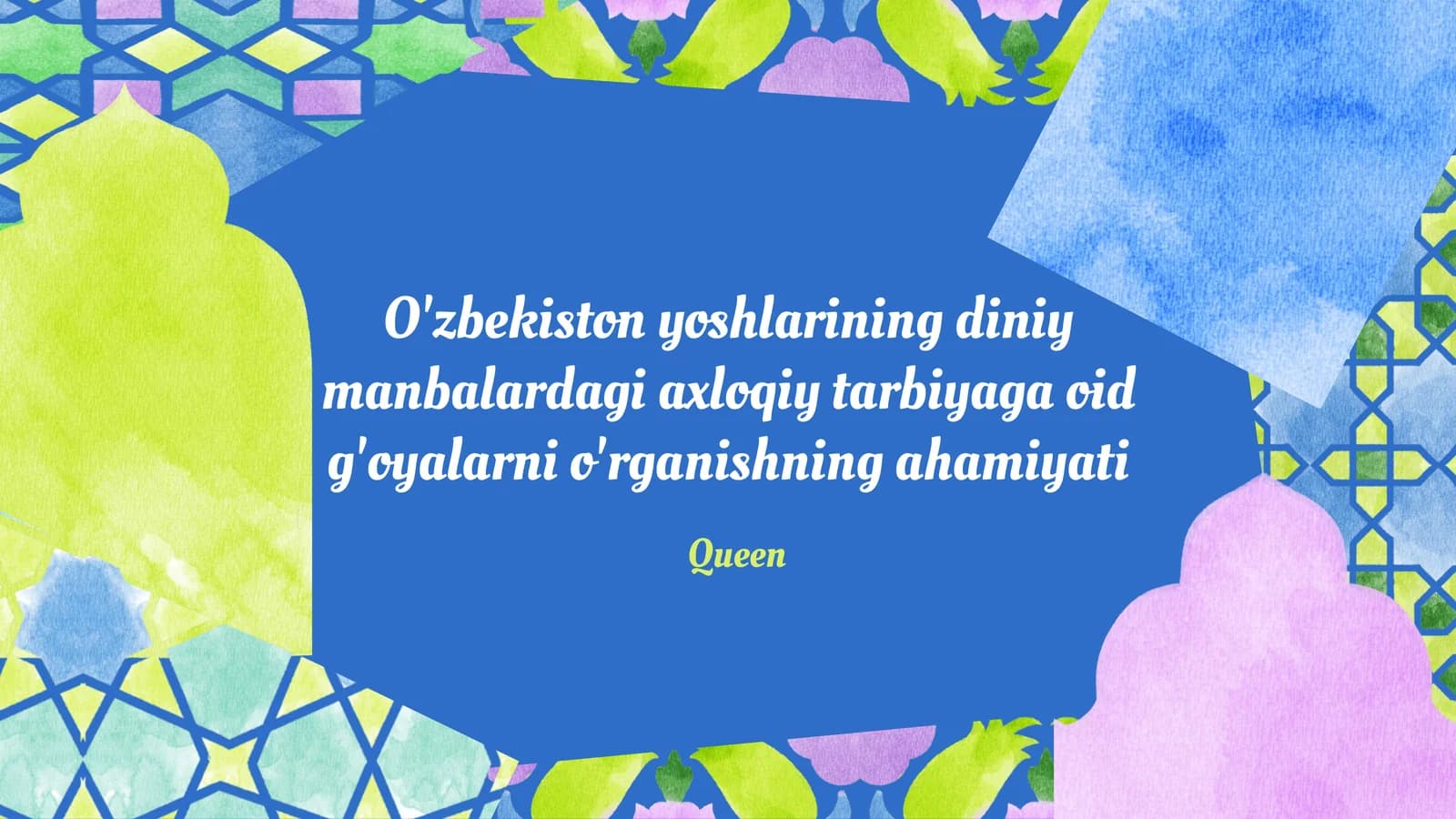 O'zbekiston yoshlarining diniy manbalardagi axloqiy tarbiyaga oid g'oyalarni o'rganishning ahamiyati