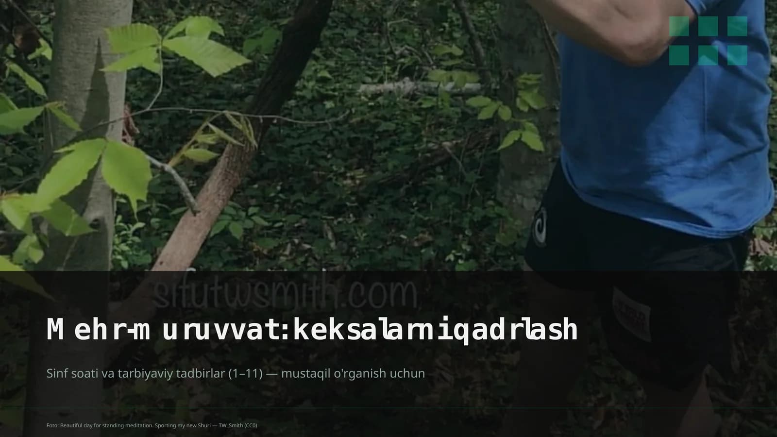 Mehr-muruvvat: keksalarni qadrlash