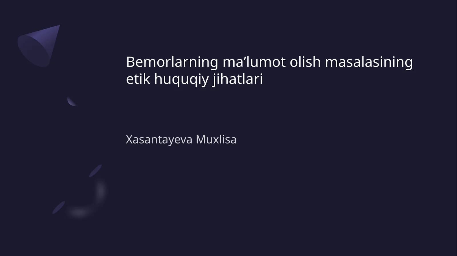 Bemorlarning maʼlumot olish masalasining etik huquqiy jihatlari