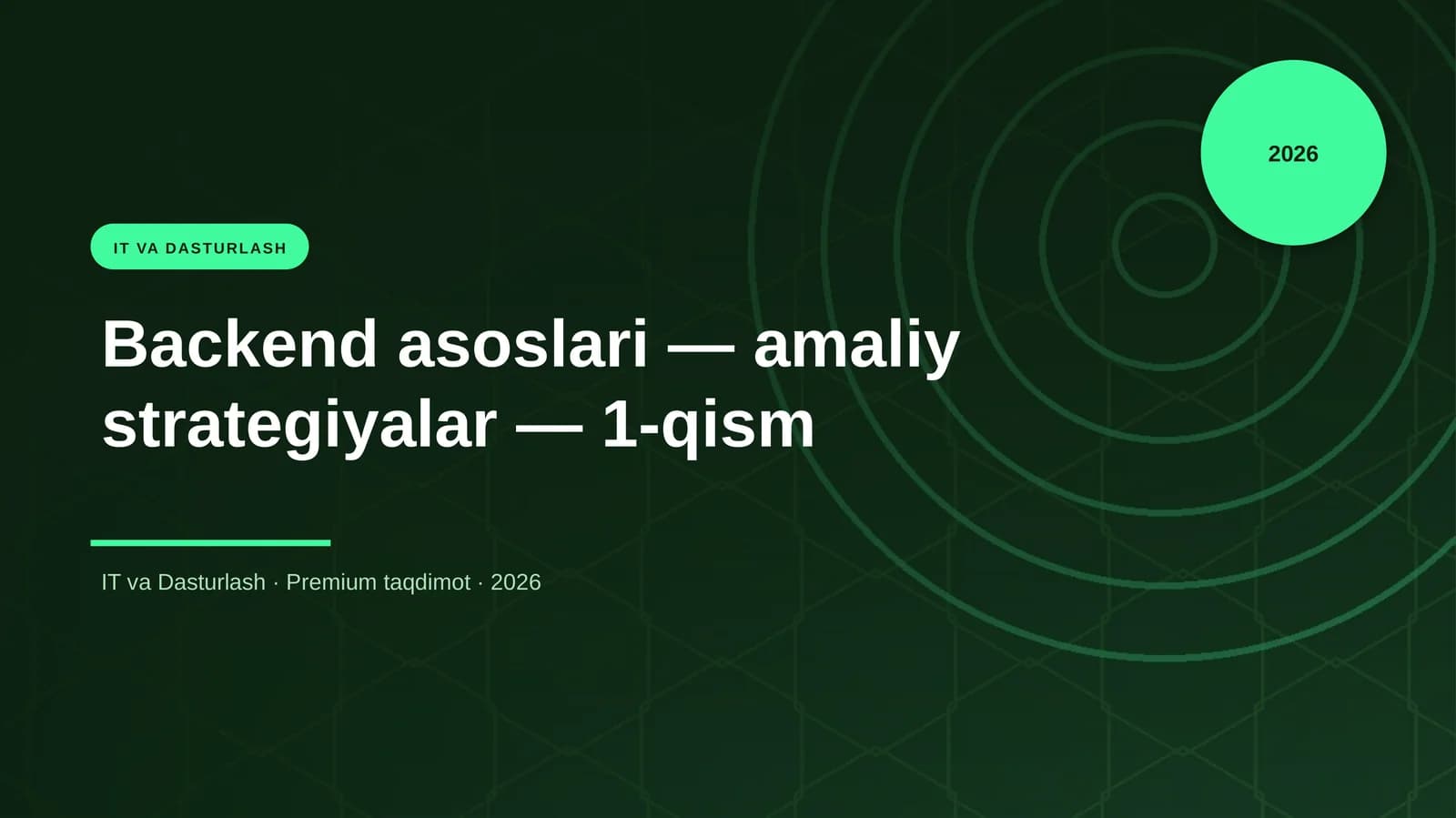 Backend asoslari — amaliy strategiyalar — 1-qism