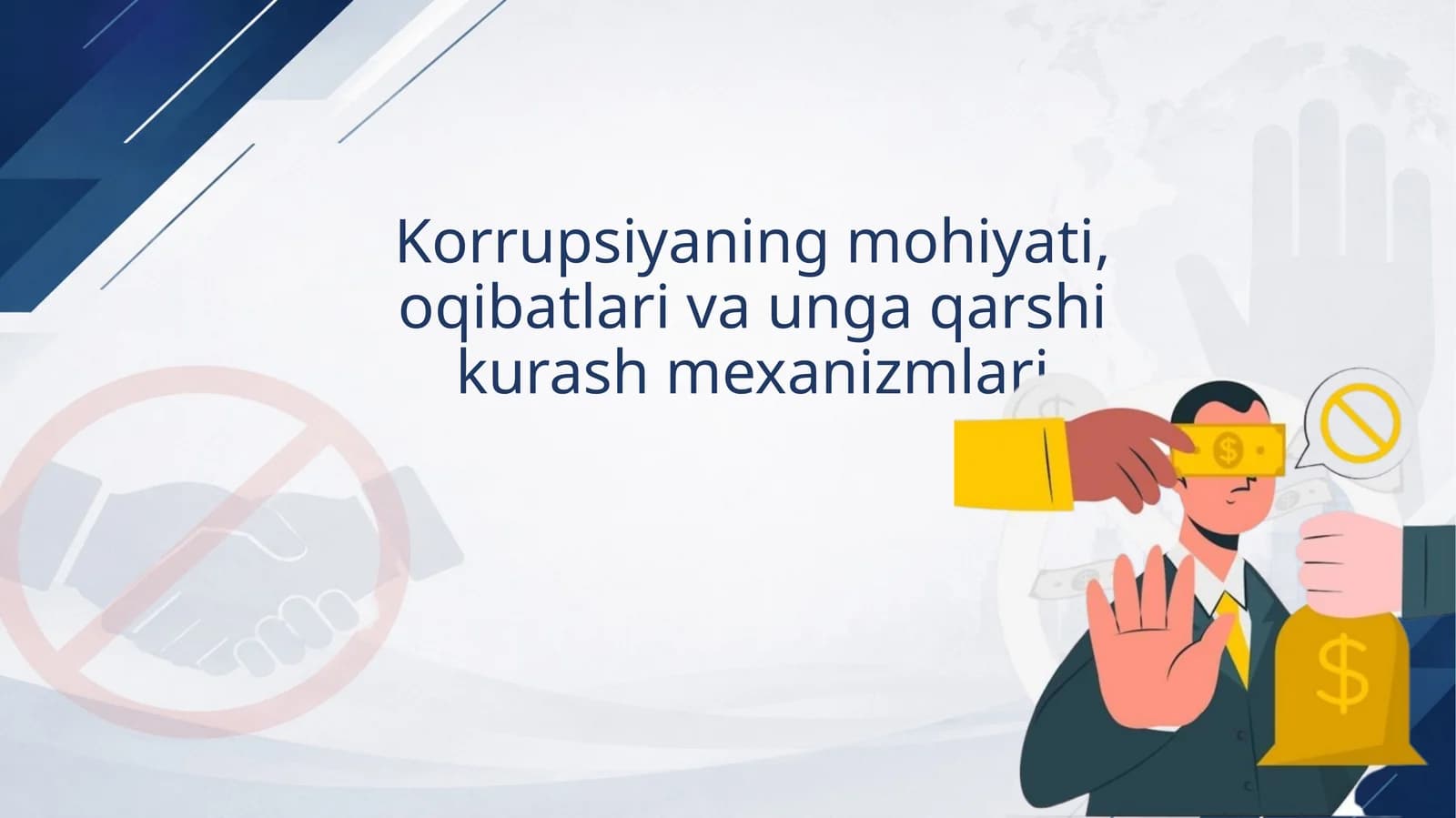 Korrupsiyaning mohiyati, oqibatlari va unga qarshi kurash mexanizmlari