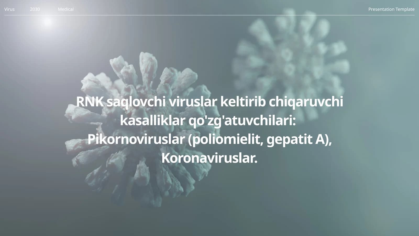 RNK saqlovchi viruslar keltirib chiqaruvchi kasalliklar qo'zg'atuvchilari: Pikornoviruslar va Koronaviruslar