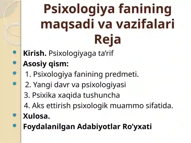 Psixologiyafanining maqsadi va vazifalari