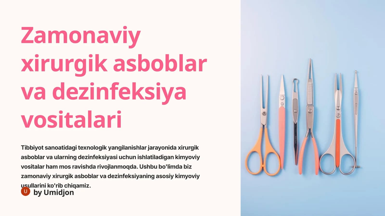 Zamonaviy xirurgik asboblar va dezinfeksiya vositalari
