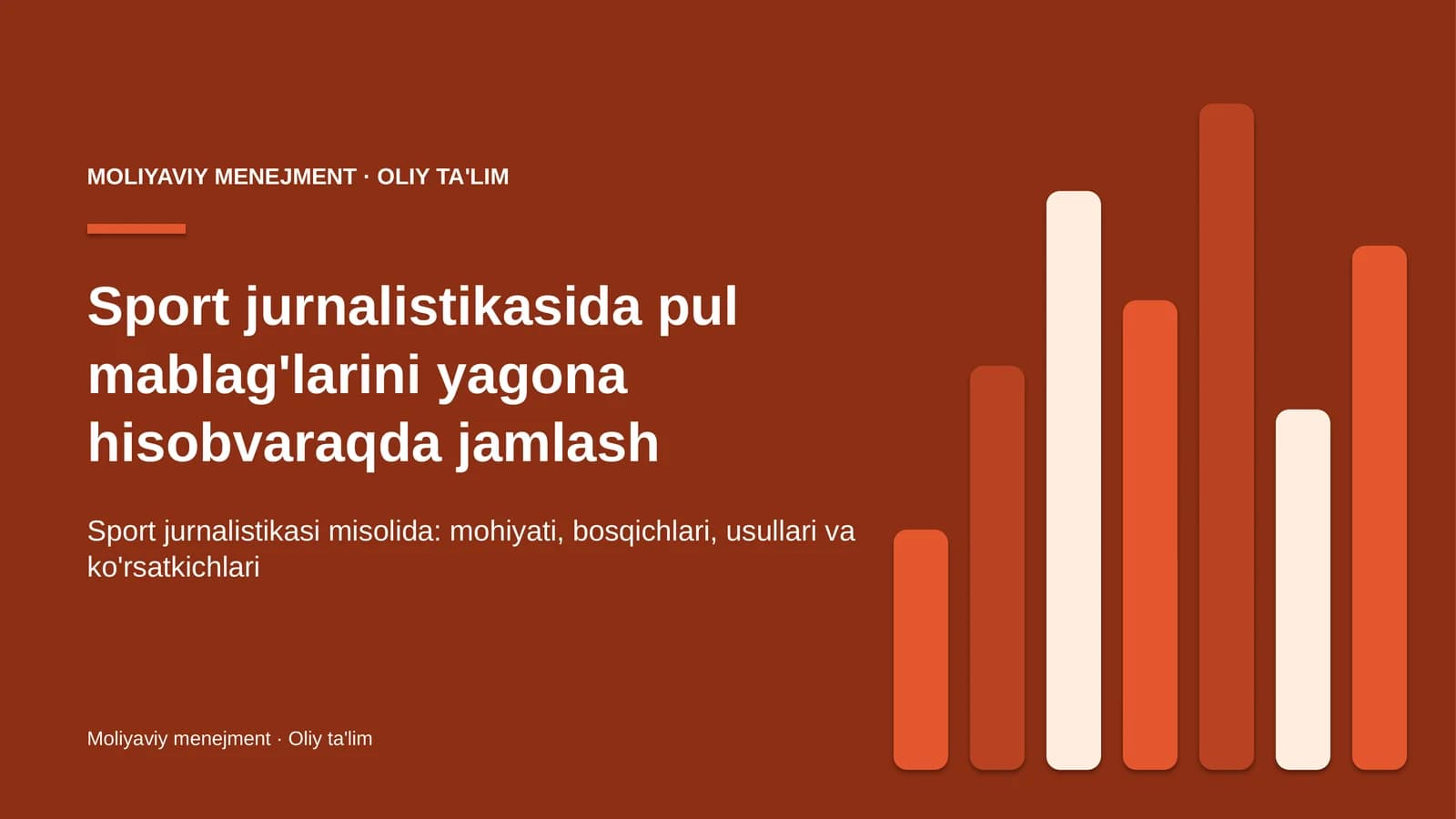 sport jurnalistikasida pul mablag'larini yagona hisobvaraqda jamlash 5269