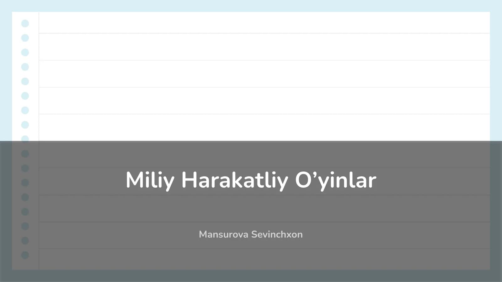 Miliy Harakatliy O’yinlar