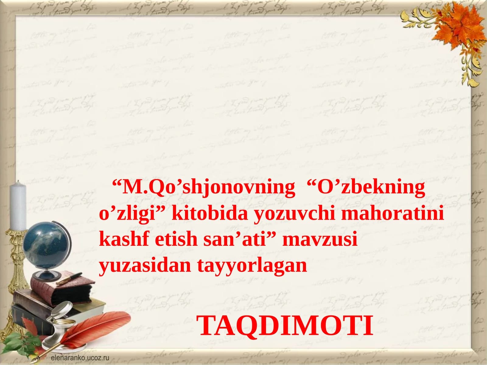 M.Qo’shjonovning “O’zbekningo’zligi” kitobidayozuvchimahoratinikashfetishsan’ati