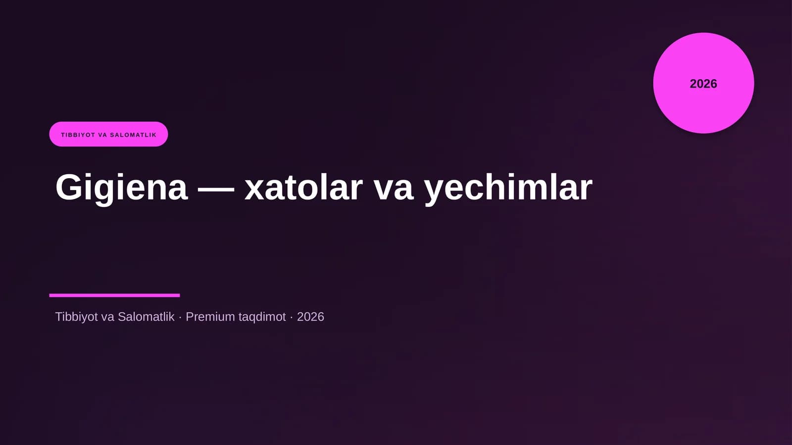 Gigiena — xatolar va yechimlar