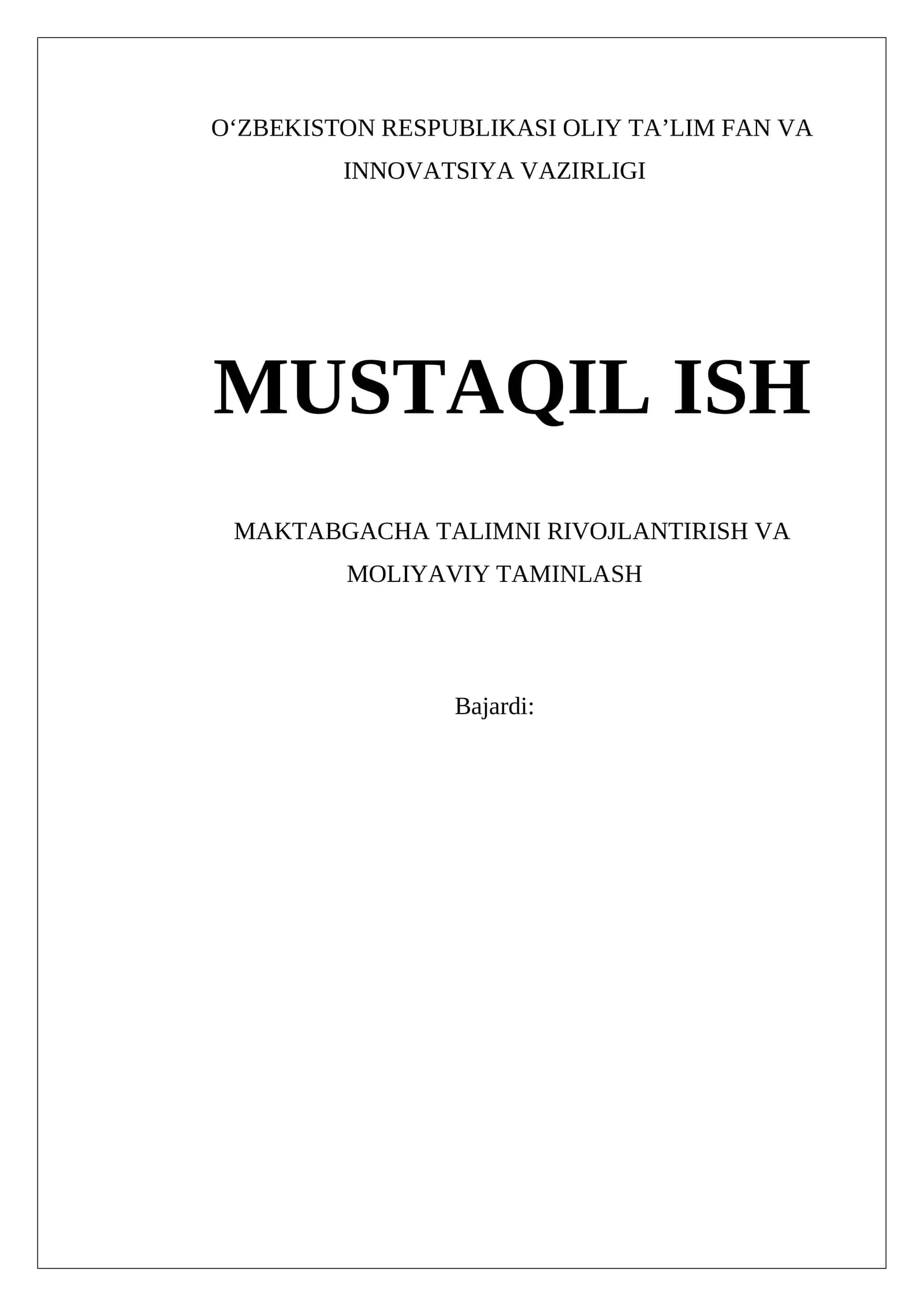 Maktabgacha talimning rivojlanishi va moliyaviy taminlash masalalari