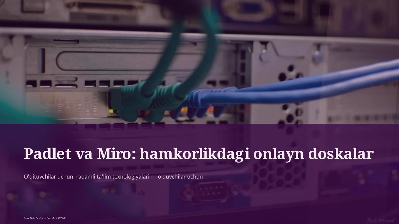 Padlet va Miro: hamkorlikdagi onlayn doskalar