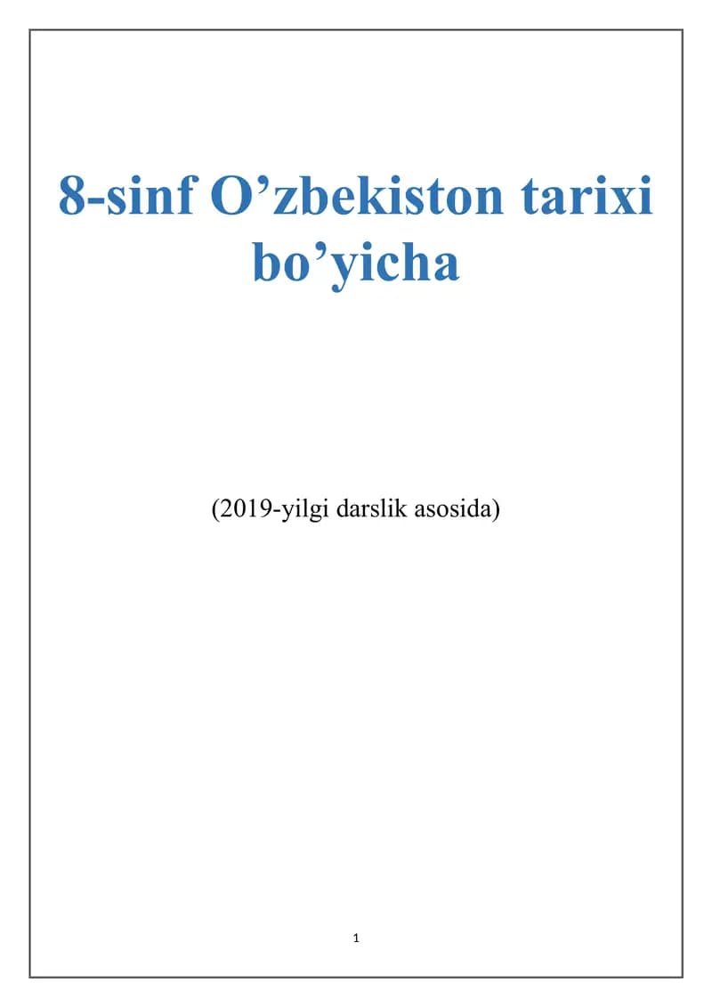 8-sinf O’zbekiston tarixi bo’yicha mavzulashtirilgan testlar.